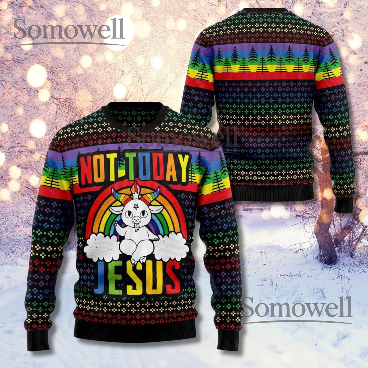 Not Today Jesus Ugly Christmas Sweater Rainbow Goat Devil Pullover