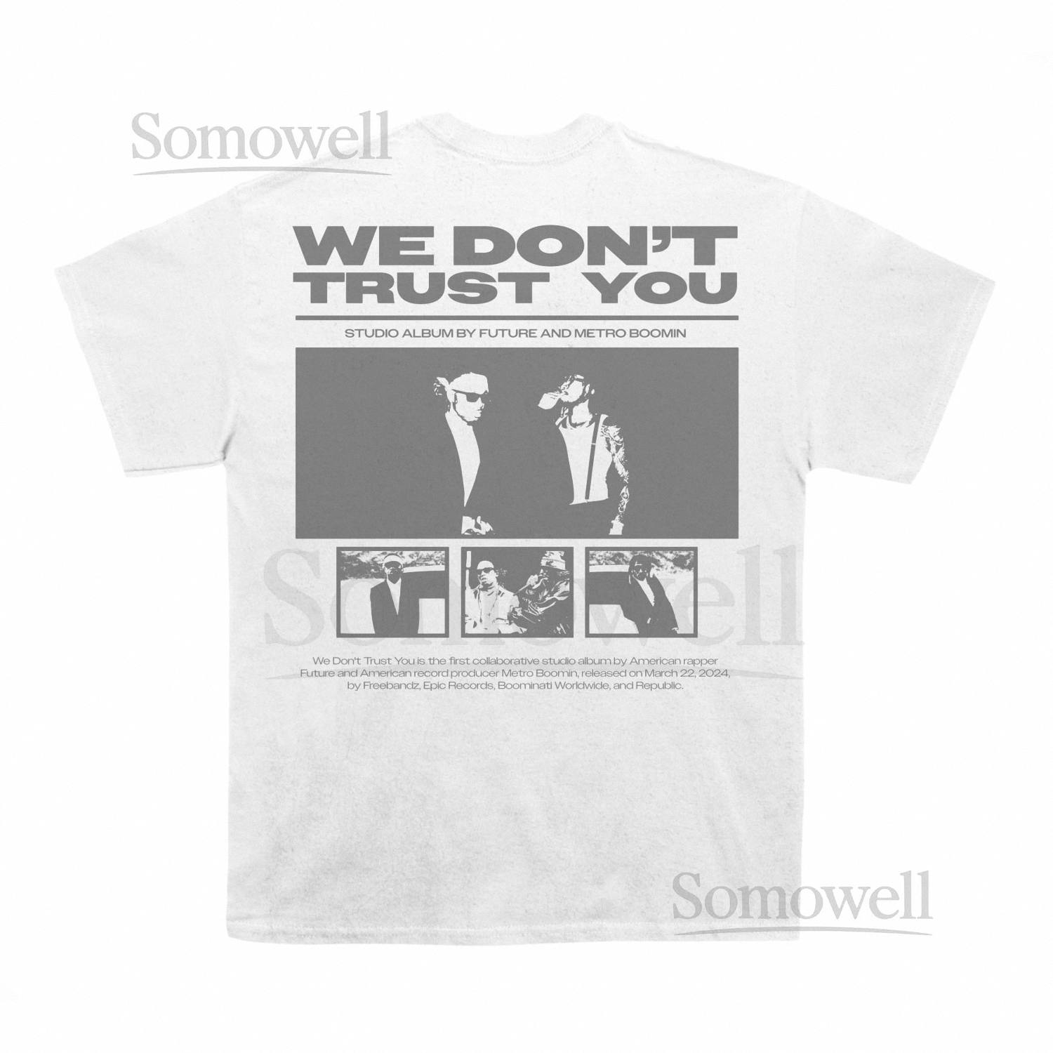 We Don't Trust You  Vintage Tee, Sweatshirt, Hoodie (With Backprint)