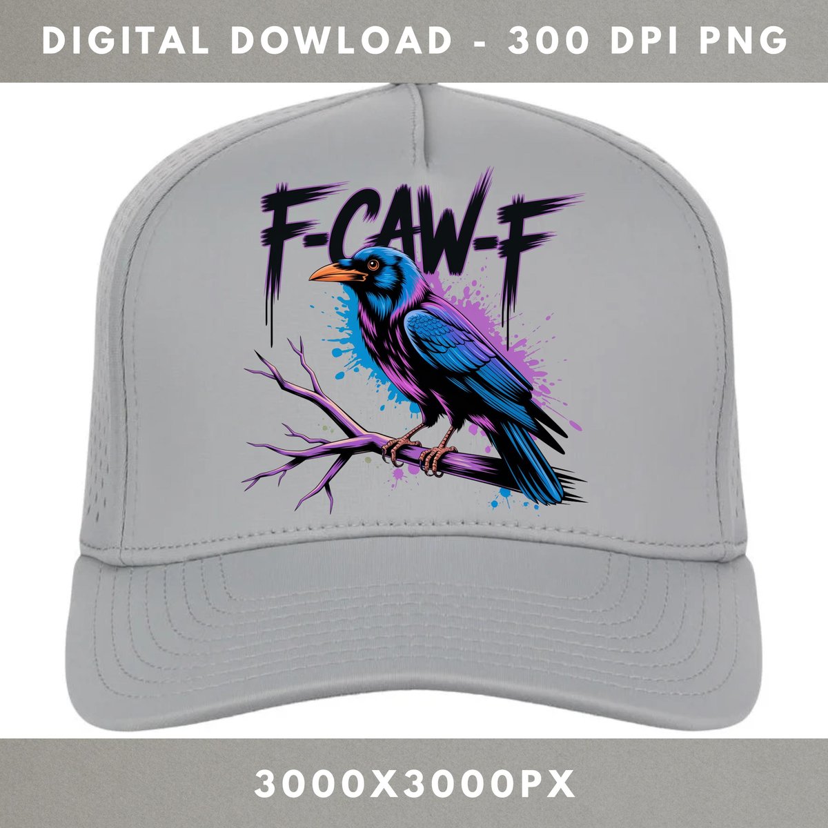 F Caw F Raven PNG Sarcastic Funny Men Shirt Design Graffiti Print on Demand Gag Gift for Sarcasm Lov 434