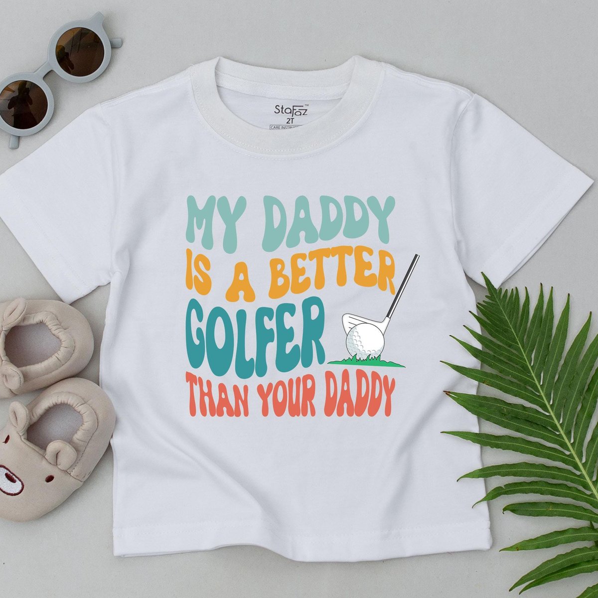 My Daddy Is A Better Golfer Than Your Daddy T-Shirt Golf Enthusiast Parents Father's Day Outfit Bab