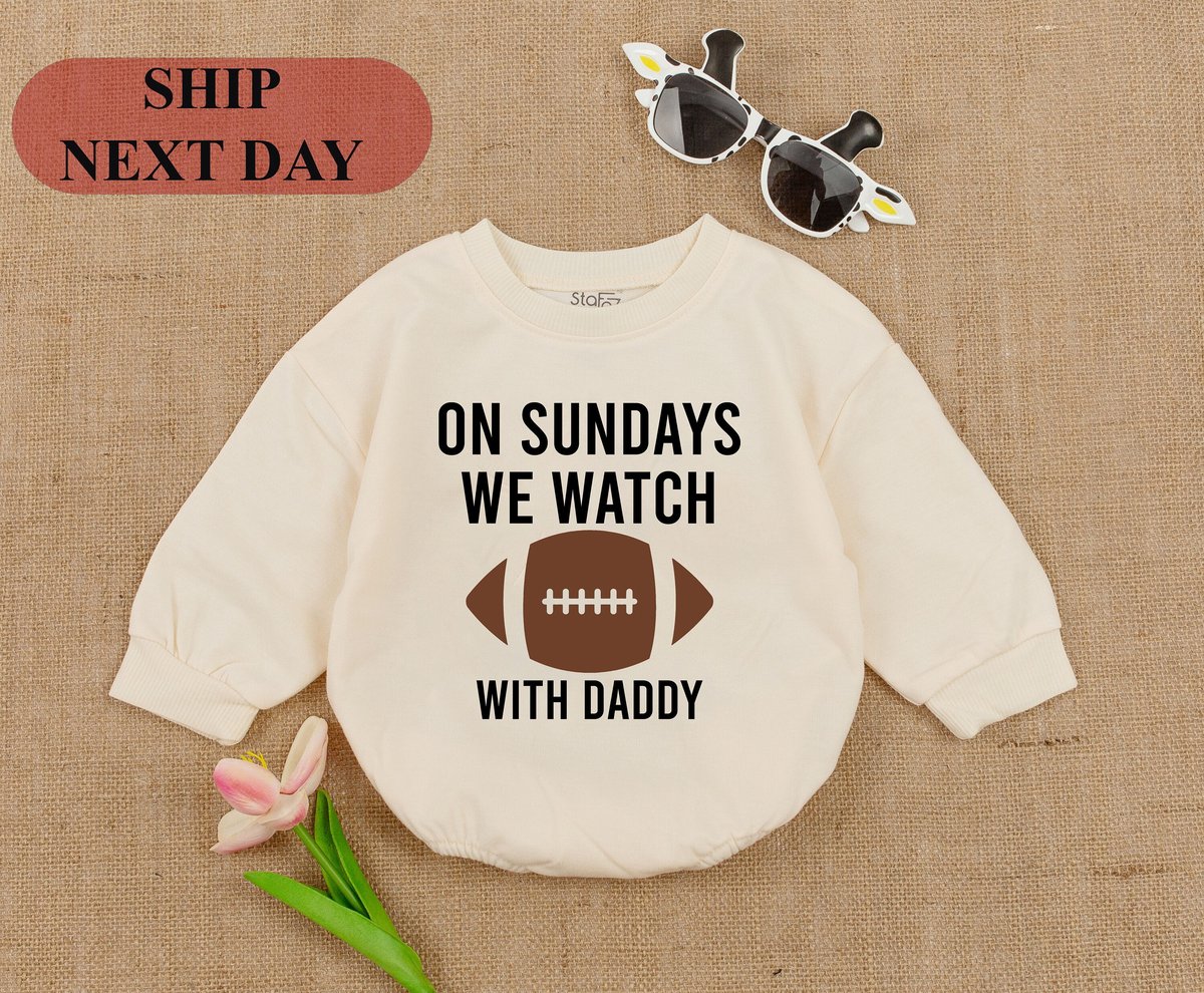 On Sundays We Watch with Daddy Romper Football Season Kid Sweatshirt Oversized Sweatshirt Baby Romp